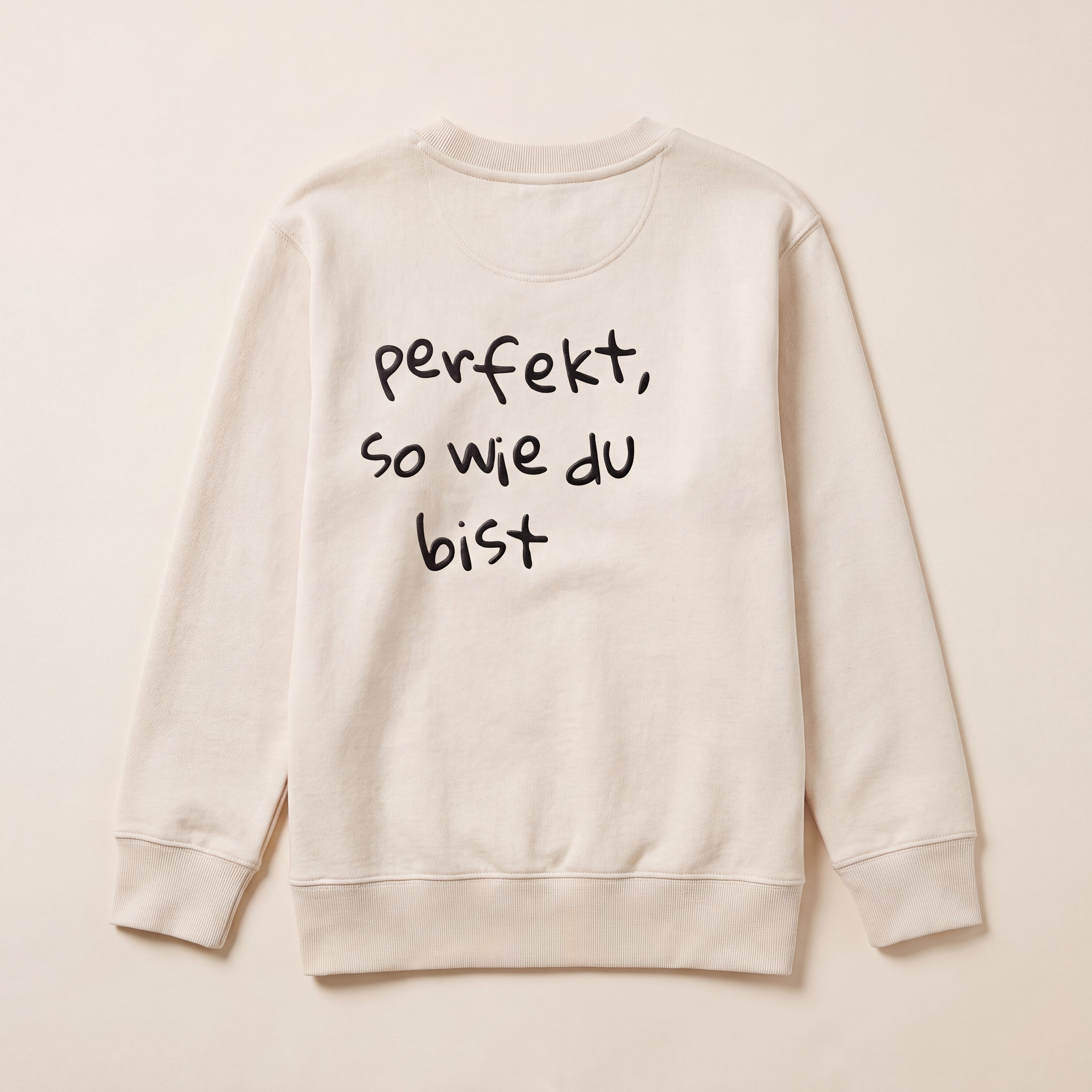 Perfekt, so wie du bist – Sweatshirt – Packshot Rücken (off-white)
